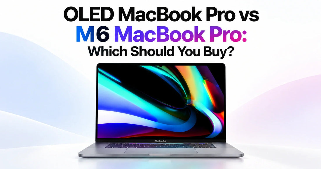  OLED MacBook ProとM6 MacBook Proはどっちを待つ？日本での選び方と注意点